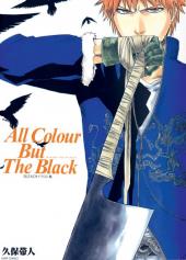 Bleach -HS1- All Colour but the black