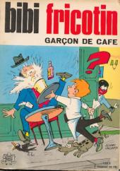 Bibi Fricotin (2e Série - SPE) (Après-Guerre) -79- Bibi Fricotin garçon de café