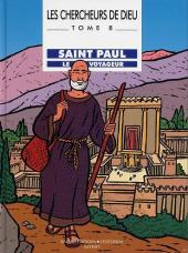 Les chercheurs de Dieu -8- Saint Paul le voyageur