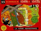 Sylvain et Sylvette (albums Fleurette nouvelle série) -33- La ferme abandonnée