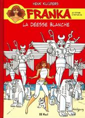 Franka (BD Must) -20TT08- La Déesse blanche (Le Voyage d'Ishtar n°2)