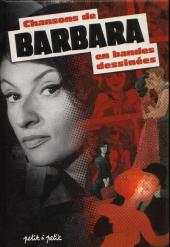 Chansons en Bandes Dessinées  - Chansons de Barbara en bandes dessinées