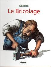 (AUT) Serre, Claude -7c2002- Le Bricolage