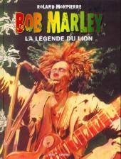 Bob Marley (Monpierre) -2- La légende du lion