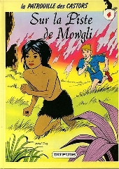 La patrouille des Castors -4d1985- Sur la Piste de Mowgli