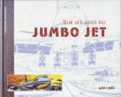 (DOC) Études et essais divers - Sur les ailes du Jumbo Jet