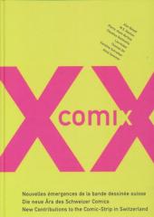 XXe comix - Nouvelles émergences de la bande dessinée suisse