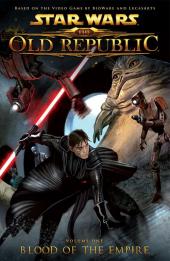 Star Wars : The Old Republic (2010) -INT01- Volume 1: Blood of the Empire