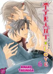 The tyrant who fall in love -6- Tome 6