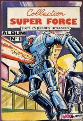 Super Force -Rec01- Album N°1 (n°1, n°2, Force X)