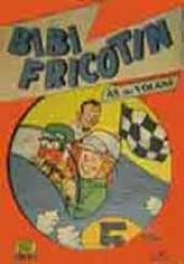 Bibi Fricotin (2e Série - SPE) (Après-Guerre) -49- Bibi Fricotin as du volant