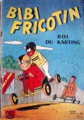 Bibi Fricotin (2e Série - SPE) (Après-Guerre) -58- Bibi Fricotin roi du karting