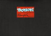 Le trombone illustré - Tome PF