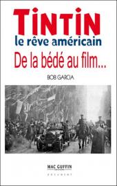 (AUT) Hergé -87- Le rêve américain - De la bédé au film...