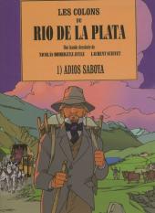 Les colons du Rio de la Plata -1- Adios Saboya