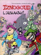 Iznogoud -10c1997- Iznogoud l'acharné