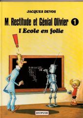 Génial Olivier / M. Rectitude et Génial Olivier -1b- L'École en folie