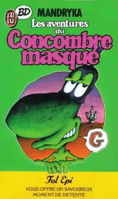 Le concombre masqué -2PochePub- Les aventures du Concombre masqué