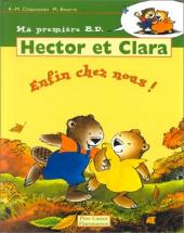 Hector et Clara -2a- Enfin chez nous !