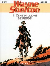 Wayne Shelton -11- Cent millions de pesos