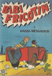 Bibi Fricotin (2e Série - SPE) (Après-Guerre) -52- Bibi Fricotin à Hassi-Mèssaoud