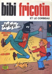 Bibi Fricotin (2e Série - SPE) (Après-Guerre) -92- Bibi Fricotin et le corbeau