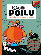 Petit Poilu -13- au château de Crotte de Maille