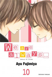 We are always... -10- Tome 10
