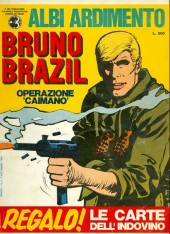 Albi ardimento -5- Bruno brazil - operazione caimano