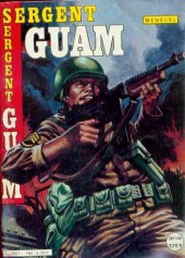 Sergent Guam -145- Les héros ne se rendent pas