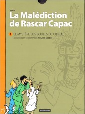 Tintin - Divers -132- La Malédiction de Rascar Capac - Volume 1 : Le Mystère des boules de cristal