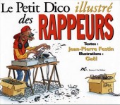 Illustré (Le Petit) (La Sirène / Soleil Productions / Elcy) - Le Petit Dico illustré des rappeurs
