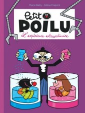 Petit Poilu -15- L'expérience extraordinaire