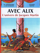 Alix -HS2002- Avec Alix - L'univers de Jacques Martin