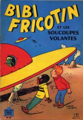 Bibi Fricotin (2e Série - SPE) (Après-Guerre) -45- Bibi Fricotin et les soucoupes volantes