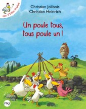 Les p'tites Poules -10- Un poule tous, tous poule un !