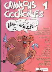 Chansons cochonnes -1a1998- Tome 1