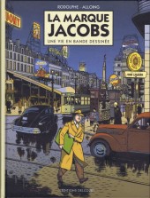 La marque Jacobs -a2013- La Marque Jacobs, une vie en bande dessinée