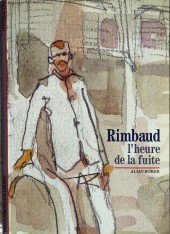 (AUT) Pratt, Hugo -1991- Rimbaud l'heure de la fuite