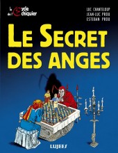 Le cycle de l'échiquier -1a- Le Secret des anges