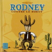 Rodney contre le robot