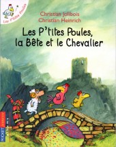 Les p'tites Poules -6a2008- Les P'tites Poules, la Bête et le Chevalier