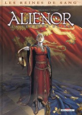 Les reines de sang - Aliénor, la Légende noire -4- Volume 4