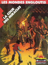 Les mondes engloutis -4- La cour des miracles