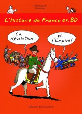 L'histoire de France en BD (Joly/Heitz) -5- La Révolution... ...et l'Empire !