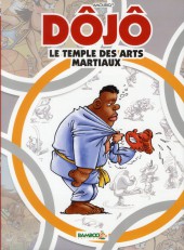 Dôjô le temple des arts martiaux -1a12- Tome 1