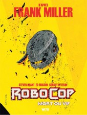 RoboCop : Mort ou vif -2- Tome 2