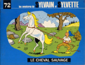 Sylvain et Sylvette (albums Fleurette nouvelle série) -72- Le cheval sauvage
