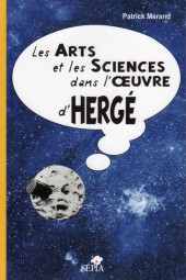 (AUT) Hergé -62- Les arts et les sciences dans l'œuvre d'Hergé