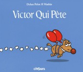 Victor Qui Pète -1a2016- Tome 1